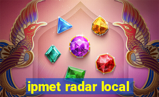 ipmet radar local